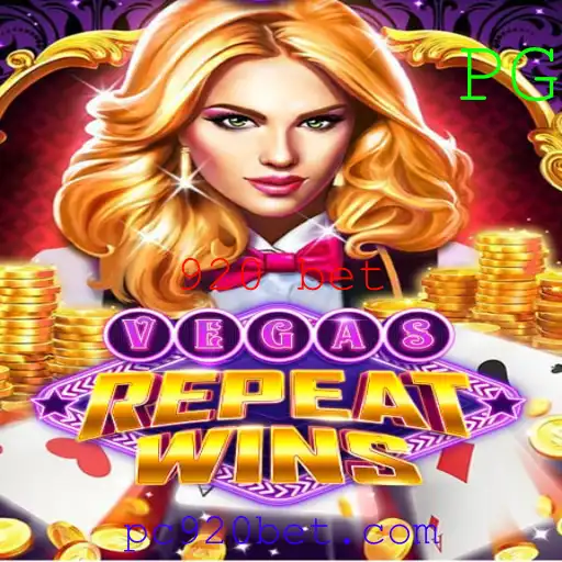 VegasRepeatWins: Descubra o Novo Fenômeno dos Cassinos com 920 Bet
